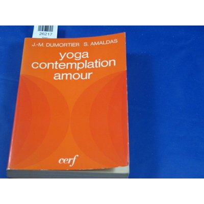 Dumortier - s : Yoga - Contemplation - Amour...