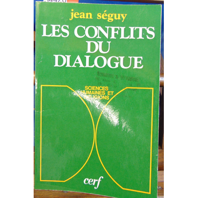 Séguy  : les conflits du dialogue...