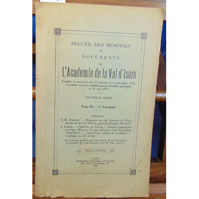 : Recueil des Mémoires et documents de l'Académie de La Val d'Isère 1938 Tome IX ere livraison...