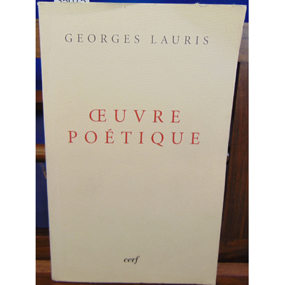 Lauris Georges : Oeuvre Poétique. E. O Num. dédicacé...
