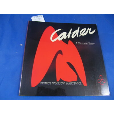 Mancewicz : Calder, A pictoral Essay...