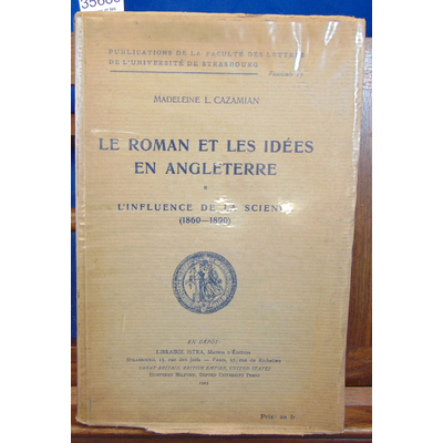 Cazamian  : Le roman et les idées en Angleterre. L'influence de la science (1860-1890)...
