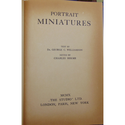 Williamson  : Portrait Miniatures (the studio 1910)...