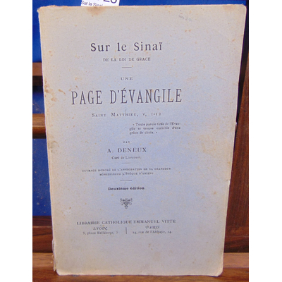 Deneux A : Sur le Sinai. une page d'évangile Saint Mathieu V, 1-12...