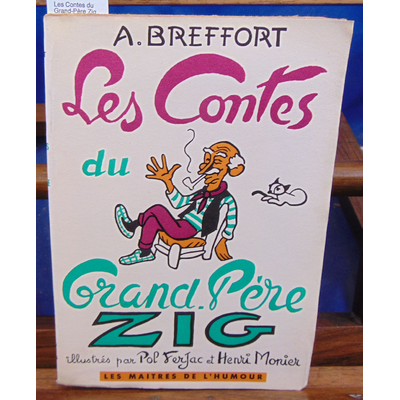 Breffort A : Les Contes du Grand-Père Zig...