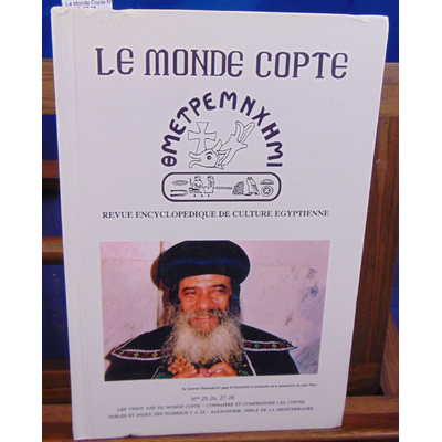 Collectif  : Le Monde Copte N°25-26, 27,28...