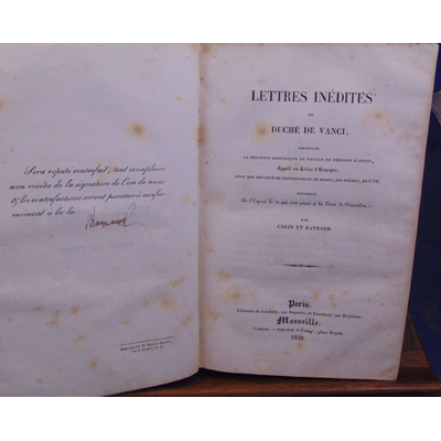 Raynaud Colin et : Lettres inédites de duché de Vanci : Contenant la relation historique du voyage de Philippe