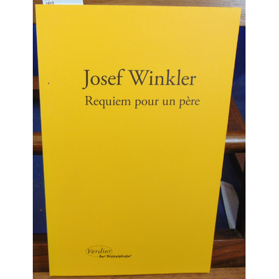 Winkler Josef : Requiem pour un père...