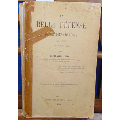 Thomas  : La belle défense de Saint-Jean-de-Losne...