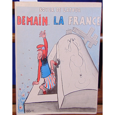 Latour  : Demain la France...