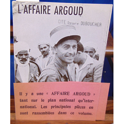 Collectif  : L'affaire Argoud...