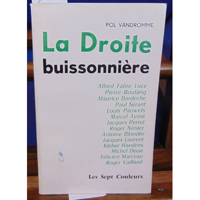 Vandromme  : La Droite Buissonniere...