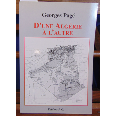 Pagé Georges : D'une Algérie à l'autre...