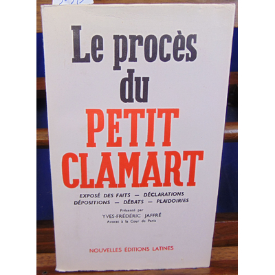 Jaffré  : Le proces du petit Clamart...