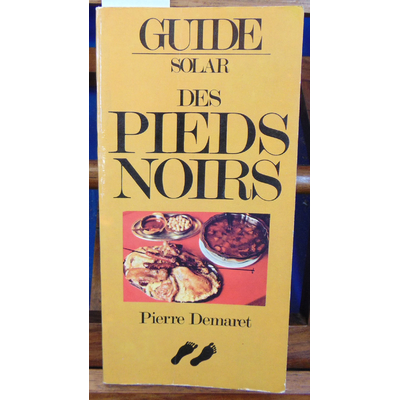 Demaret  : Guide solar des pieds noirs...