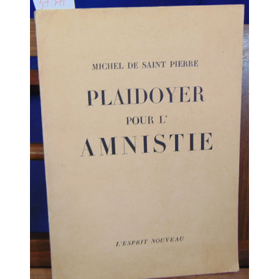 Saint Pierre Michel de : Plaidoyer pour l'amnistie...