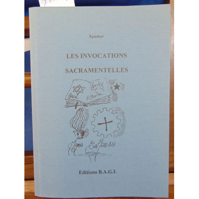 Episthor  : Les invocations sacramentelles. Des saints intercesseurs...
