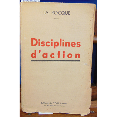 Rocque Colonel de : Disciplines d'action. envoi autographe de l'auteur...