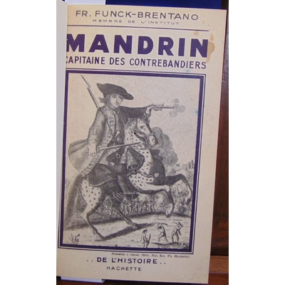 Funck-Brentano  : Mandrin...