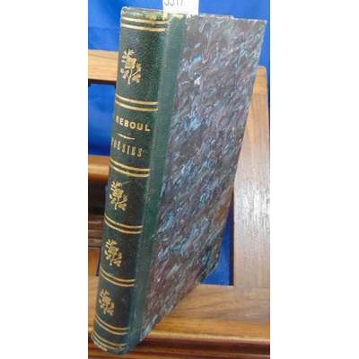 Reboul jean : Poésies précédées d'une préface par M. Alexandre Dumas et d'une lettre à l'éditeur par M. Alphon