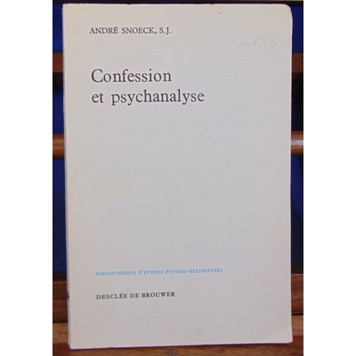 Snoeck André : Confession et psychanalyse...