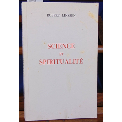 Linssen  : Science et spiritualité...