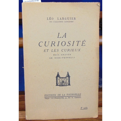 Larguier Léo : La curiosité et les curieux...