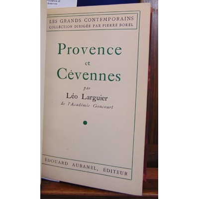 Larguier Léo : Provence et cévennes...