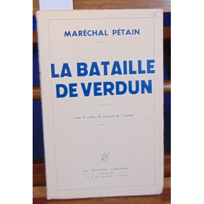 Pétain  : La bataille de Verdun...