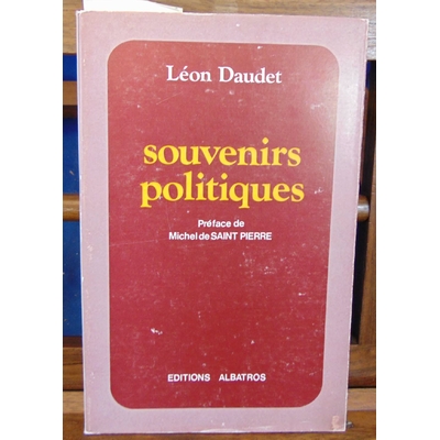 Daudet  : souvenirs politiques...