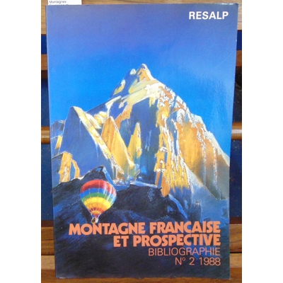 : Montagnes Française et prospective. Bibliographie N° 2 1988...