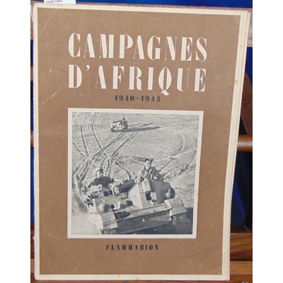 Collectif  : Campagne d'Afrique 1940-1943...