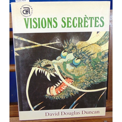 Duncan  : Visions secrètes. Picasso, Renoir...