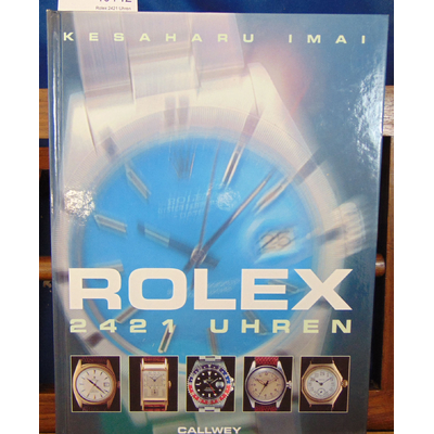 Imai  : Rolex 2421 Uhren...