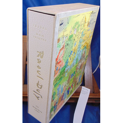Oury  : Lettre à mon peintre. Raoul Dufy 1/975 ex n° 155 + suite des lithographies...