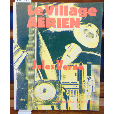 Verne  : le village aérien...