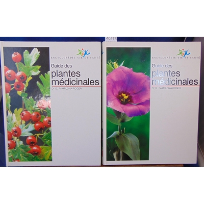 Pamplona-Roger  : Guide des plantes médicinales...