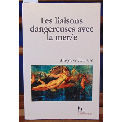 Thomère Marylène : Les liaisons dangereuses avec la mère...