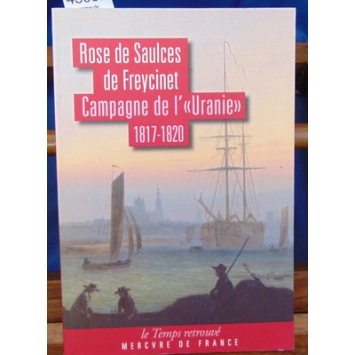 Freycinet  : Campagne de l'Uranie, 1817-1820...