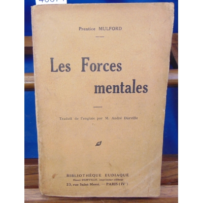 Mulford  : Les Forces mentales...