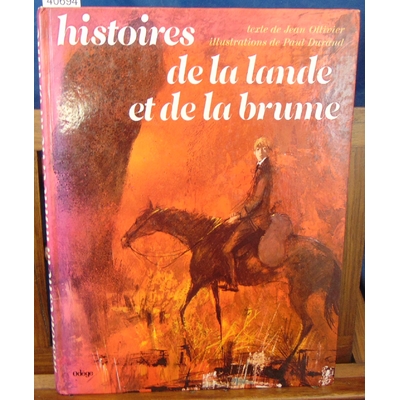 Ollivier  : histoire de la lande et de la brume.  illustrations de Paul Durand...