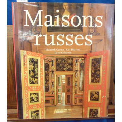 Gaynor  : Maisons russes...