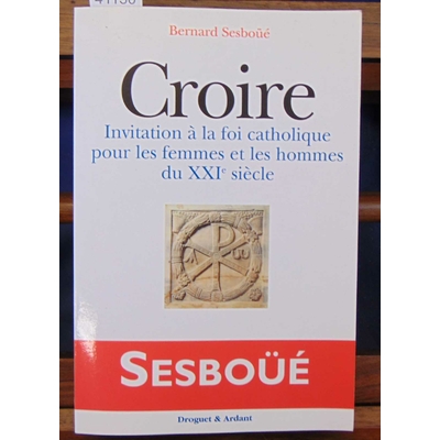 Sesboüé  : Croire...
