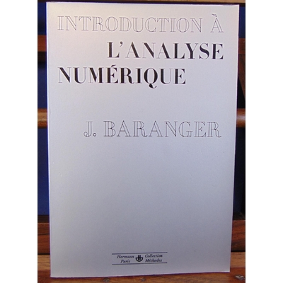 Baranger  : introduction à l'analyse numérique...