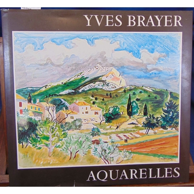 : Yves Brayer Aquarelles...