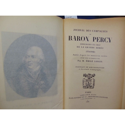: Journal des campagnes du baron Percy chirurgien en chef de la grande armée (1754 - 1825)...