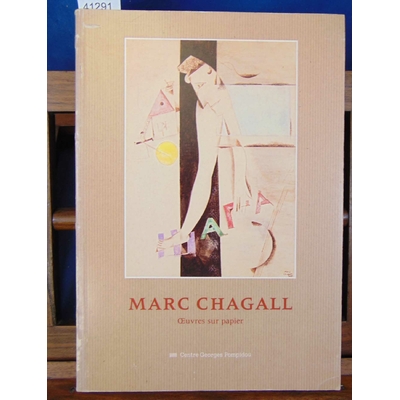 collectif  : Marc Chagall. Oeuvres sur papier (catalogue exposition centre georges pompidou, musée)...
