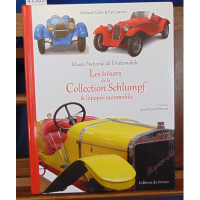 Keller  : Les trésors de la Collection Schlumpf & l'épopée automobile...
