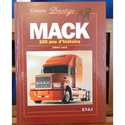 Lecat  : Mack 100 ans d'histoire...