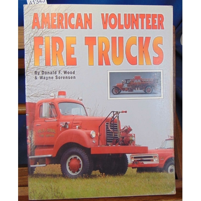 wood  : American Volunteer Fire Trucks...